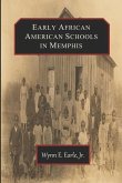 Early African American Schools in Memphis