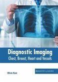 Diagnostic Imaging: Chest, Breast, Heart and Vessels