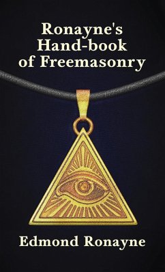 Ronayne's Handbook of Freemasonry Hardcover - Ronayne, Edmond