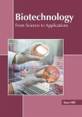 Biotechnology: From Science to Applications