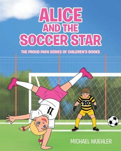 Alice and the Soccer Star - Wuehler, Michael