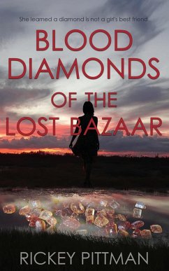 Blood Diamonds of the Lost Bazaar - Pittman, Rickey