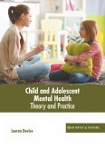 Child and Adolescent Mental Health: Theory and Practice