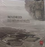 Madrid, tres siglos de cartografía : ciudad y comunidad en la Biblioteca Regional Madrid, tres siglos de cartografía : ciudad y comunidad en la Biblioteca Regional