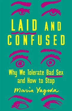 Laid and Confused - Yagoda, Maria