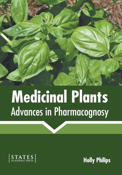 Medicinal Plants: Advances in Pharmacognosy Medicinal Plants: Advances in Pharmacognosy