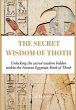 The Secret Wisdom of Thoth - Bild 1
