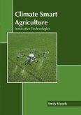 Climate Smart Agriculture: Innovative Technologies