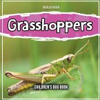 Grasshoppers: Children's Bug Book