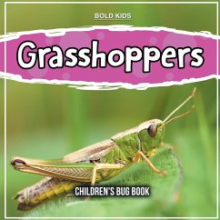 Grasshoppers: Children's Bug Book - Brown, William
