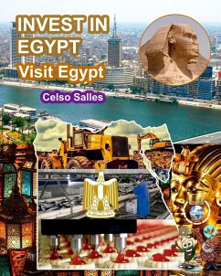 INVEST IN EGYPT - Visit Egypt - Celso Salles - Salles, Celso