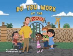 Do You Work at the Zoo - Stull, Dustin W.