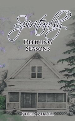 Spiritually Defining Seasons - Merrell, Neisha