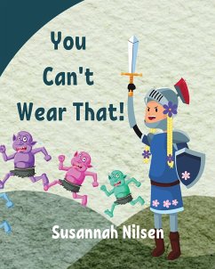 You Can't Wear That! - Nilsen, Susannah