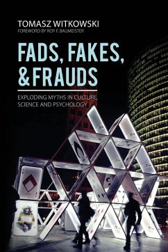 Fads, Fakes, and Frauds - Witkowski, Tomasz