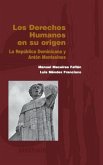 Los derechos humanos en su origen : la República Dominicana y Antón de Montesinos