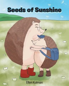 Seeds of Sunshine - Kolman, Ellen