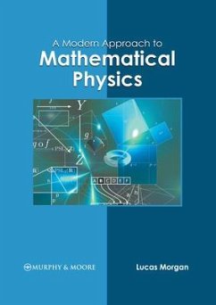 A Modern Approach to Mathematical Physics