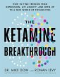 The Ketamine Breakthrough - Bild 1