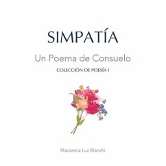 Simpatía: Un Poema de Consuelo - Bianchi, Macarena Luz
