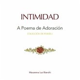 Intimidad: Un Poema de Adoración