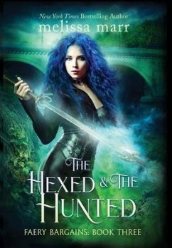 The Hexed & The Hunted - Marr, Melissa