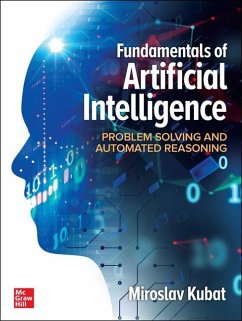 Fundamentals of Artificial Intelligence: Problem Solving and Automated Reasoning - Kubat, Miroslav