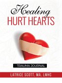 Healing Hurt Hearts Trauma Journal