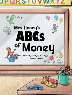 Mrs. Honey's ABCs of Money - Ajayi, Lola; Ajayi, Dupe; Beckles, Darrion J