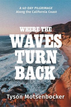 Where the Waves Turn Back - Motsenbocker, Tyson