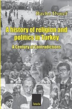 A history of religion and politics in Turkey: A Century of Contradictions - Donef, Racho