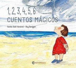 1, 2, 3, 4, 5, 6 cuentos mágicos - Solé Vendrell, Carme; Sorigué, Ray