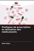 Pratiques de prescription et utilisation des médicaments
