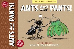 Ants Don't Wear Pants!: Toon Level 1 - Mccloskey, Kevin