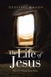 The Life of Jesus - Bild 1