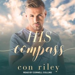His Compass - Riley, Con