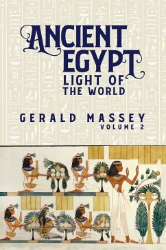 Ancient Egypt Light Of The World Vol 2 Hardcover - Massey, Gerald