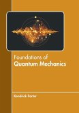 Foundations of Quantum Mechanics