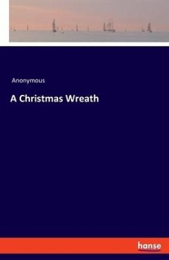 A Christmas Wreath - Anonymous