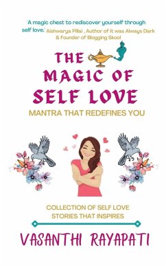 THE MAGIC OF SELF LOVE - Rayapati, Vasanthi