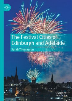 The Festival Cities of Edinburgh and Adelaide (eBook, PDF) - Thomasson, Sarah