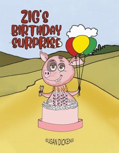Zig's Birthday Surprise - Dickens, Susan