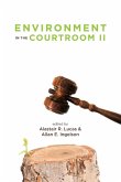 Environment in the Courtroom, Volume II Environment in the Courtroom, Volume II