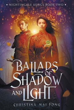 Ballads of Shadow and Light - Fong, Christina