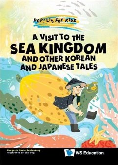 Visit to the Sea Kingdom, A: And Other Korean and Japanese Tales - Kahlenberg, Margerie Maria