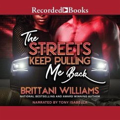 The Streets Keep Pulling Me Back - Williams, Brittani