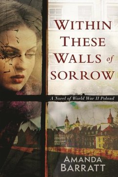 Within These Walls of Sorrow - Barratt, Amanda