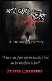 Meth, God, and My Heart