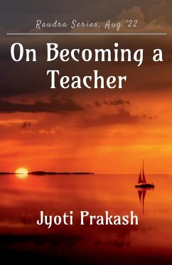 On Becoming a Teacher - Prakash, Jyoti