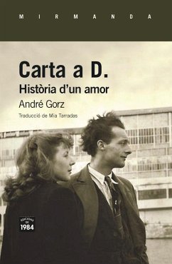 Carta a D. : Història d'un amor - Gorz, André